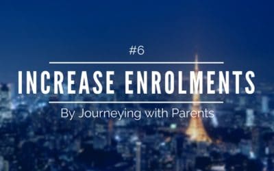Increase Enrolments by Journeying with Parents