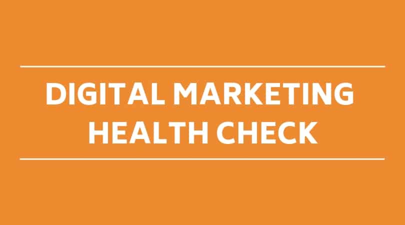 Digital Marketing Health Check