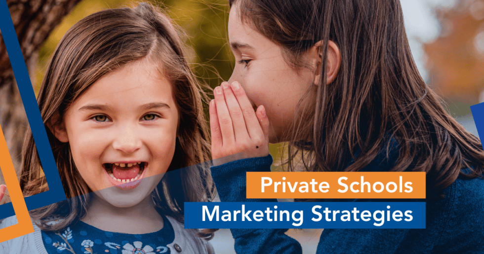Private School Marketing Strategies Roberts Digital Schools Marketing