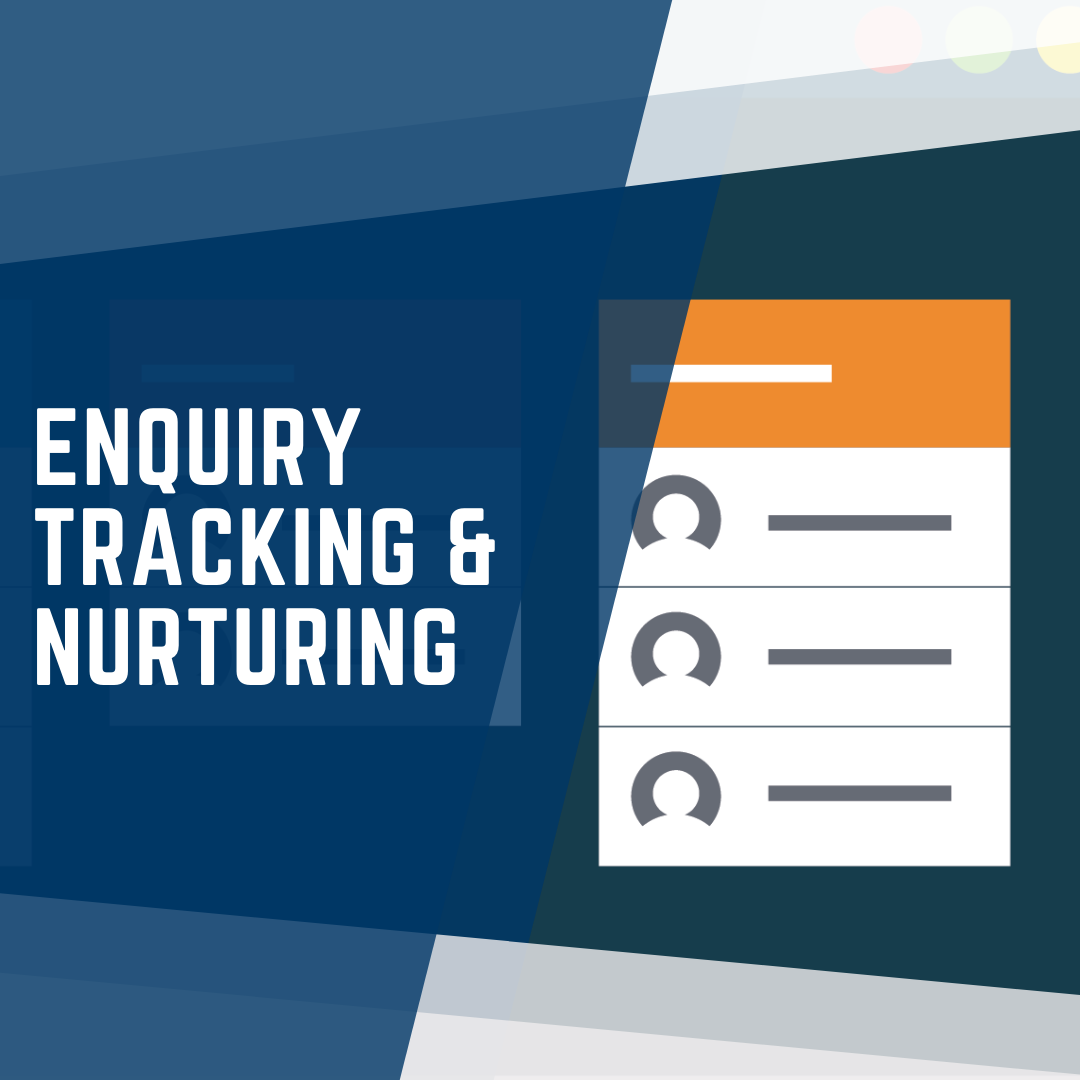 Enquiry Tracking and Nurturing