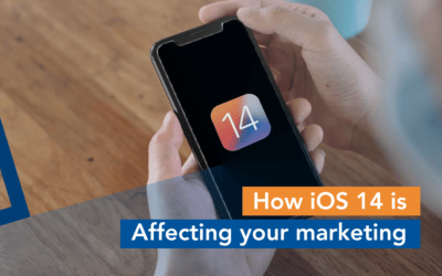 How iOS 14 is affecting your Facebook marketing