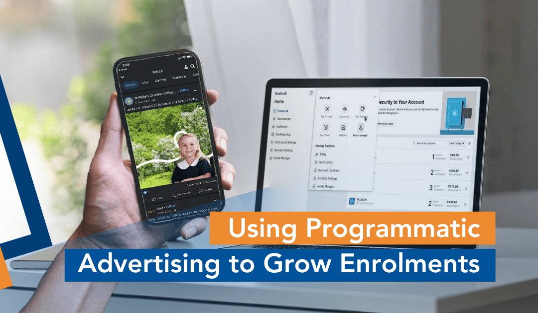 Using Programmatic Advertising to Grow Enrolments