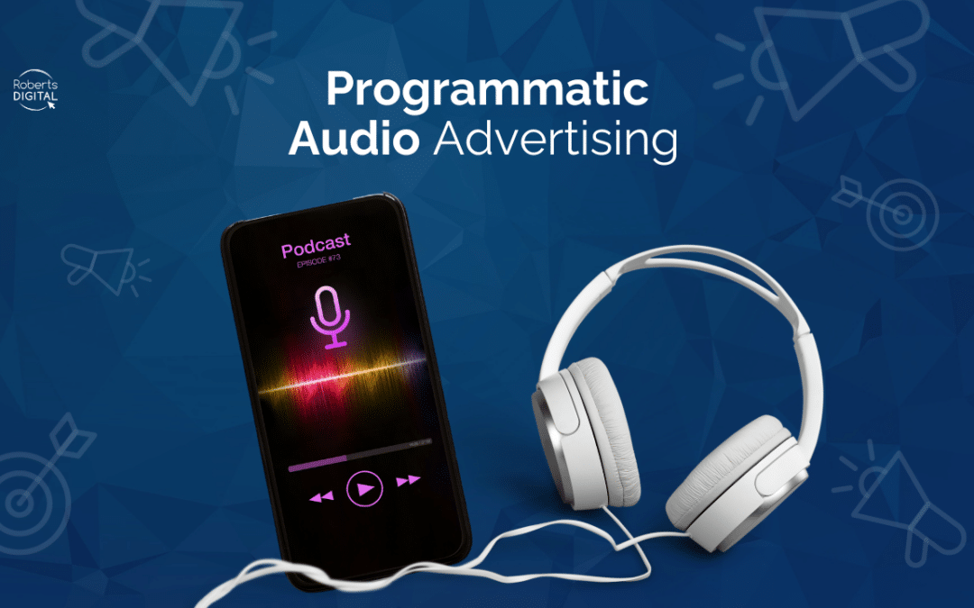 Amplifying your brand with Programmatic Audio